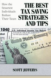 Dog Ear Publishing releases “The Best Tax Savings Strategies and Tips” by Scott Jeffreys.